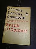 Kings, Lords, & Commons : an anthology from the Irish