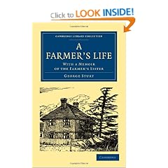 A Farmer's Life: With a Memoir of the Farmer's Sister (Cambridge Library Collection - History)