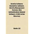 Identity Software: Biometrics Software, Identity Management Systems, Unix...