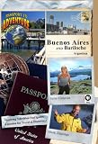 Passport to Adventure: Buenos Aires and Bariloche Argentina