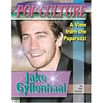 Jake Gyllenhaal (Popular Culture: A View from the Paparazzi) book cover