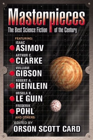 Masterpieces: The Best Science Fiction of the 20th Century by Card, Orson Scott Published by Ace Trade (2004) Paperback