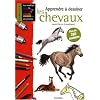 Apprendre � dessiner les chevaux : Plus de 200 mod�les