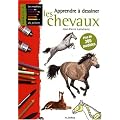 Apprendre � dessiner les chevaux : Plus de 200 mod�les