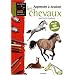 Apprendre � dessiner les chevaux : Plus de 200 mod�les