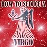 How to Seduce a Virgo (Free Version)