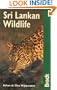 Sri Lankan Wildlife (Bradt Guides)