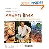 Seven Fires: Grilling the Argentine Way
