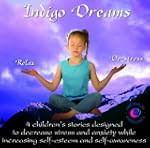 Indigo Dreams: Relaxation and Stress...