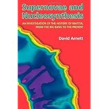 supernovae and nucleosynthesis princeton series in astrophysics