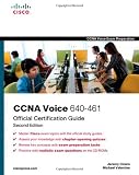 CCNA Voice 640-461 Official Cert Guide (2nd Edition) (Exam Certification Guide)