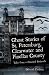 Ghost Stories of St. Petersburg, Clearwater and Pinellas County: Tales From a Haunted Peninsula (Haunted American)