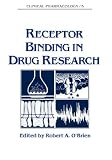 Receptor Binding in Drug Research (Clinical Pharmacology)