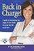 Back in Charge!: A Guide to Harnessing the Magic of Your Brain to Create the Life You'll Love