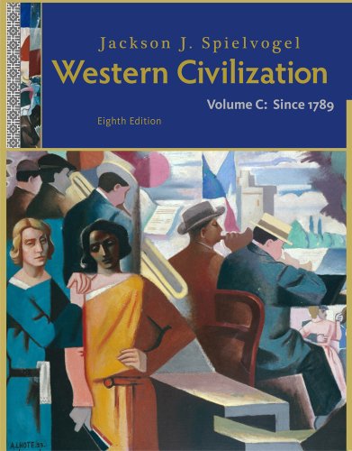 Western Civilization: Volume C: Since 1789