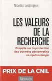 Les valeurs de la recherche - Enqu�te sur la protection des donn�es personnelles en �pid�miologie