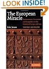 The European Miracle: Environments, Economies and Geopolitics in the History of Europe and Asia