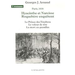 Hyacinthe et Narcisse Roqueb�re enqu�tent, Tome 2 : Le Prince des t�n�bres ; Le Voleur de t�te ; La mort en guenilles