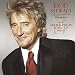Rod Stewart-Thanks For The Memory...The Great American Songbook IV