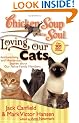 Chicken Soup for the Soul: Loving Our Cats: Heartwarming and Humorous Stories about our Feline Family Members