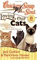 Chicken Soup for the Soul: Loving Our Cats: Heartwarming and Humorous Stories about our Feline Family Members