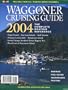 Waggoner Cruising Guide 2004: The Complete Boating Reference