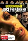 Goodnight, Joseph Parker ( Last Call ) ( Good night, Joseph Parker )