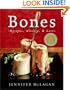 Bones: Recipes, History, and Lore