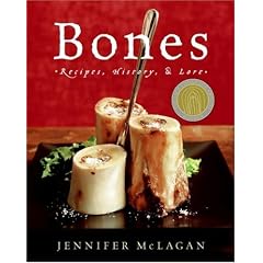 Bones: Recipes, History, and Lore