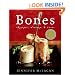 Bones: Recipes, History, and Lore
