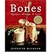 Bones: Recipes, History, and Lore