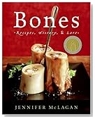 Bones: Recipes, History, and Lore