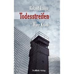 Todesstreifen: Harz Krimi
