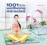 1001 Little Wellbeing Miracles