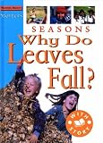 Books : Seasons: Why Do Leaves Fall? (Starters)