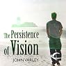 The Persistence of Vision