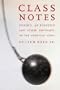 Class Notes: Posing as Politics and Other Thoughts on the American Scene
