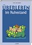 �berleben im Ruhestand