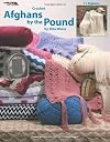Afghans by the Pound (Leisure Arts #3693)