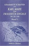 Gesammelte Schriften von Karl Marx und Friedrich Engels, 1841 bis 1850: Band I. Von Maerz 1841 bis Maerz 1844