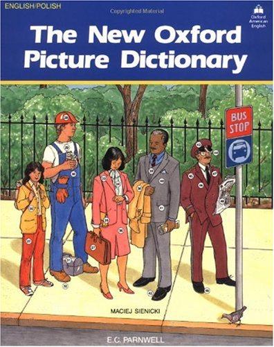 The New Oxford Picture Dictionary (english/polish Edition)