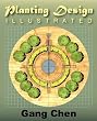 Planting Design Illustrated: A Must-Have for Landscape Architecture: A Holistic Garden Design Guide with Architectural and Horticultural Insight, and Ideas ... Gardens in Major Civilizations (2nd edition)