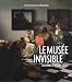 Le mus�e invisible : Les chefs-d'oeuvre vol�s