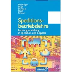 Speditionsbetriebslehre. Leistungserstellung in Spedition und Logistik (Lernmaterialien) (Taschenbuch)