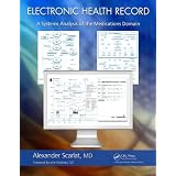 Electronic Health Record: A Systems Analysis of the Medications Domain