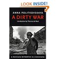 A Dirty War: A Russian Reporter in Chechnya
