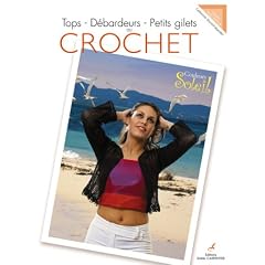 Tops, d�bardeurs, petits gilets au crochet : Couleurs soleil