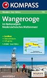 Wangerooge im Nationalpark Nieders�chsisches Wattenmeer: 1:15000. Wandern/Rad/Reiten. Mit Kurzf�hrer und �bersichtskarte. Gps-genau