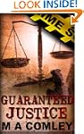Guaranteed Justice (Justice series Bo...