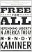 Image of Free for All: Defending Liberty in America Today